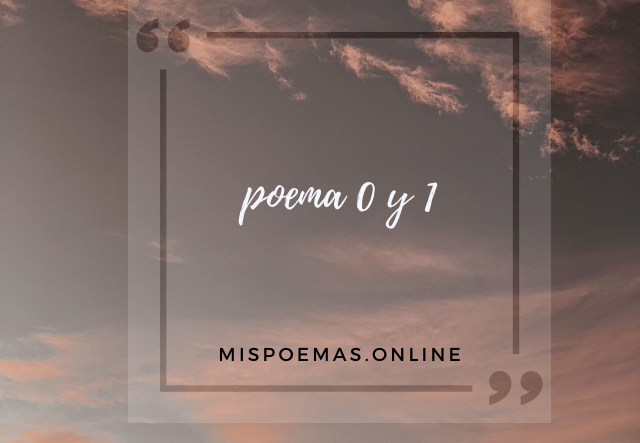 poema 0 y 1