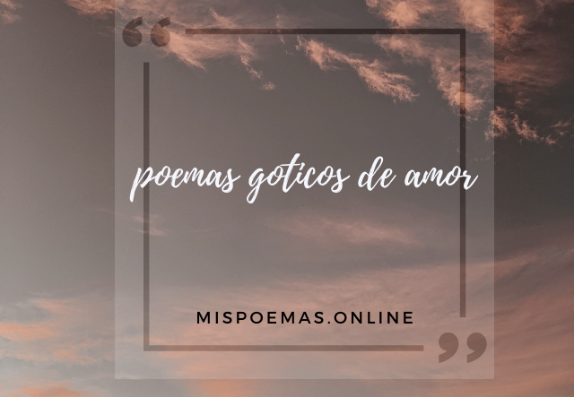 poemas goticos de amor