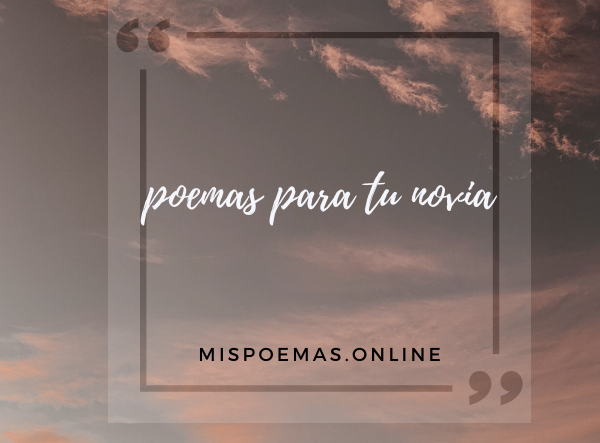 poemas para tu novia