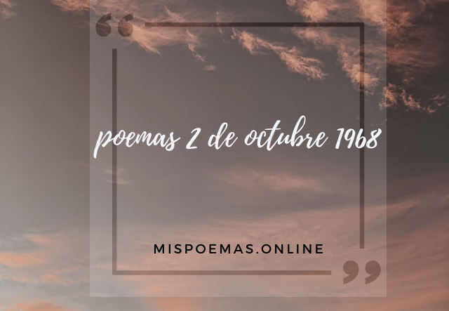 poemas 2 de octubre 1968