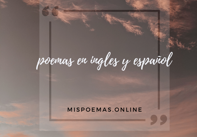 poemas en ingles y español