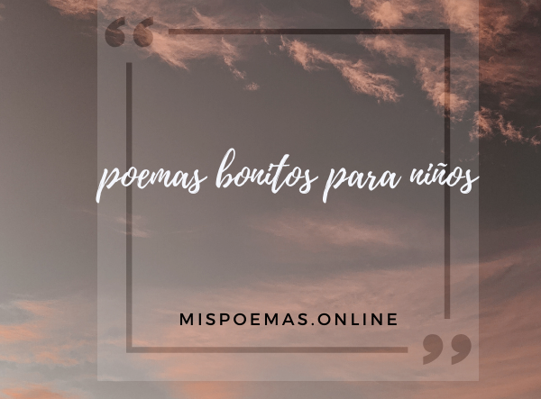 poemas bonitos para niños