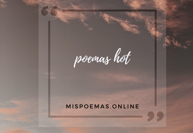 poemas hot